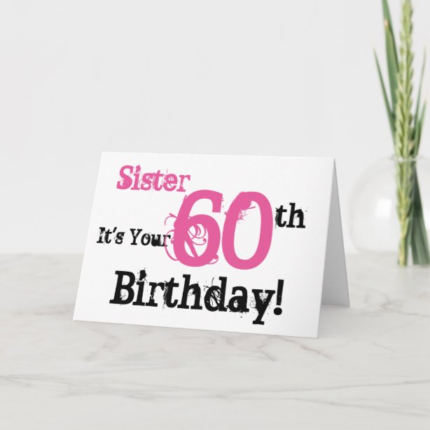 Der 60 Geburtstag Schwester Geschenke Zazzle.de