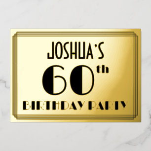 60. Geburtstagsparty — Art Deco Look "60" + Name Folieneinladung