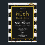 60. Geburtstagsparty Black and White | Gold-Glitze Einladung<br><div class="desc">60. Geburtstagsparty| Schwarz und Weiß mit Gold Glitzer Design. Dies ist eine Vorlage,  auf der Sie Ihre Party-Daten hinzufügen können.</div>