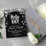 60. Geburtstagsparty Schwarz-weiße Diamanten hallo Einladung<br><div class="desc">Eine elegante und glamouröse Party Einladung für eine 60. Geburtstagsfeier für ein Mädchen. Chic Imitate Diamanten auf schwarzem Hintergrund. Ein großer schwarzer Kreis mit modernem handgeschriebenem Text: Hallo 60! Vorlagen für Ihre Party-Informationen. Weiße Buchstaben.</div>