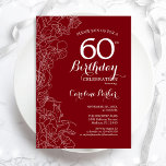 60. Geburtstagsparty von Roter Flora Einladung<br><div class="desc">Einladung zur 60. Geburtstagsfeier von Red White Floral. Minimalistisches modernes Design mit botanischer Kontur zeichnend Akzente und Typografie Drehbuch Schriftart. Einfache,  trendige Einladungskarte für eine stilvolle Damenfeier. Kann für jedes Alter angepasst werden. Gedruckte Zazzle Einladungen oder Sofortdownload digitalen druckbaren Vorlage.</div>