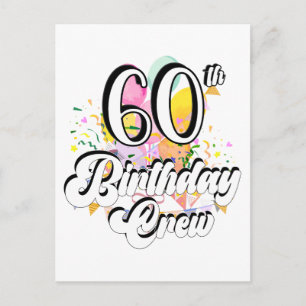 60. Geburtstagstruppe 60 Party Crew Postkarte