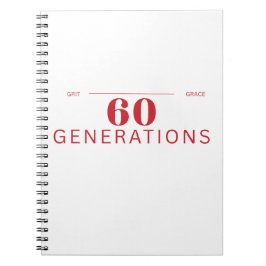 60 Generationen von Hartnäckigkeit und Anmut Notizblock
