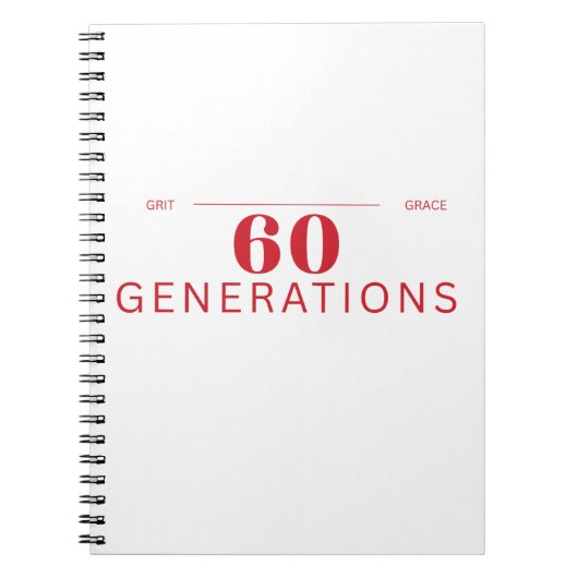 60 Generations of Grit and Grace Notizblock (Vorderseite)