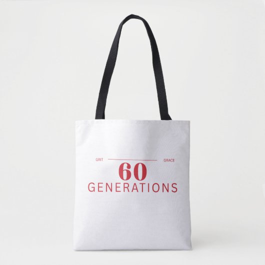 60 Generations of Grit & Grace Tasche (Vorderseite)