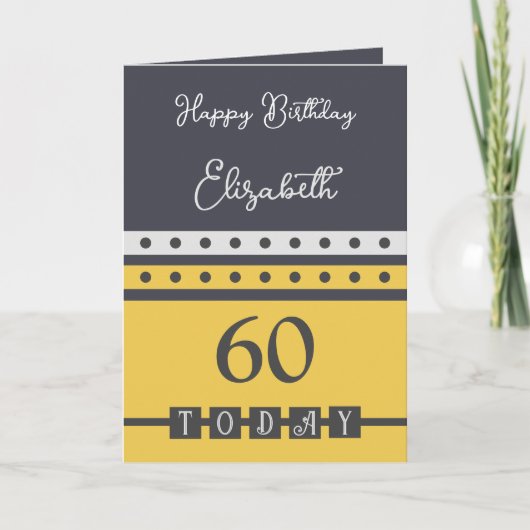 60 heute graugelber 60. Geburtstag Karte (Vorderseite)