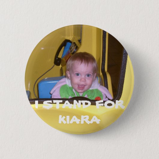 60, ICH STEHE FÜR KIARA BUTTON (Vorderseite)