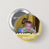 60, ICH STEHE FÜR KIARA BUTTON (Vorne & Hinten)