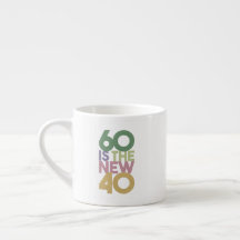 60 ist das neue 40 - 60. Geburtstagsgeschenk Essen