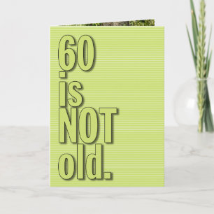 60 ist NICHT alt GREETING CARD Karte