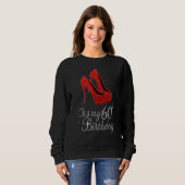 60 Jahre alt 1962 High Heels ist mein 60. Geburtst Sweatshirt (Vorne ganz)