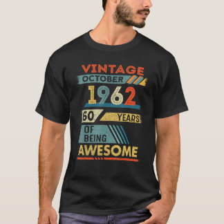 60 Jahre alt 60. Geburtstag Vintag Oktober 1962 T-Shirt
