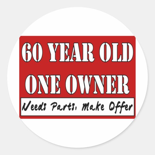60 Jahre alt, ein Eigentümer - benötigt Teile, Ang Runder Aufkleber (Vorderseite)