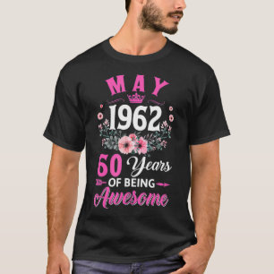 60 Jahre alt im Mai 1962 60. Geburtstagsfrauen T-Shirt