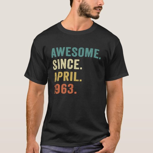 60 Jahre alt Phantastisch seit April 1963 60. Gebu T-Shirt (Vorderseite)