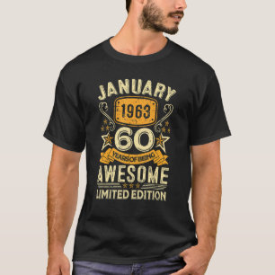 60 Jahre alt Phantastisch seit Januar 1963 60. Geb T-Shirt