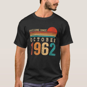 60 Jahre alt Phantastisch seit Oktober 1962 60. Ge T-Shirt