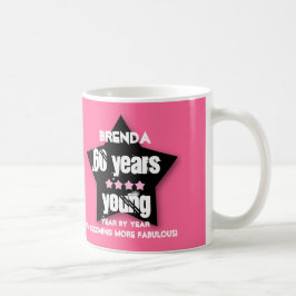60 Jahre jung oder IRGENDEIN ROSA SCHWARZER STERN Kaffeetasse