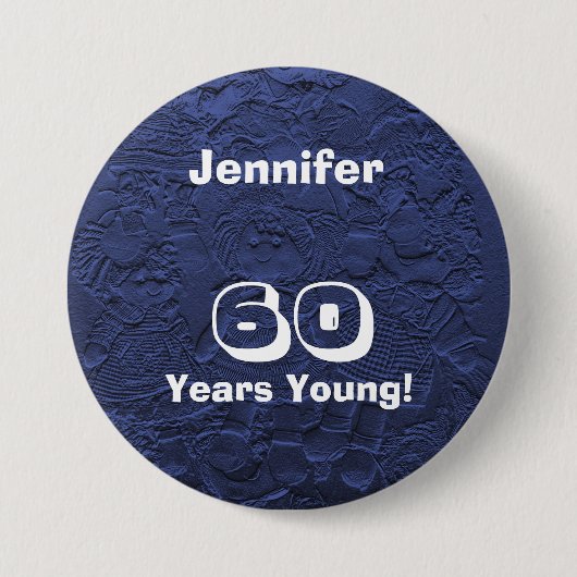 60 Jahre Junge dunkle blaue Puppen Button Geburtst (Vorderseite)