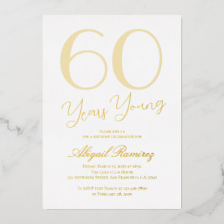 60 Jahre junge Geburtstagsfeier Weiß & Gold Luxus Folieneinladung