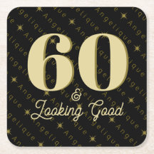 60 & Looking Good Gold Geburtstag