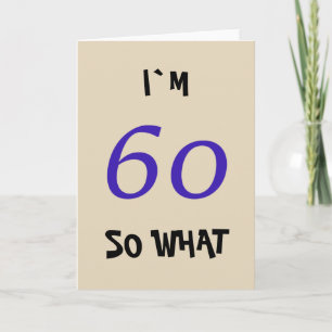 60 Na und Lustige Typografie 60. Geburtstag Karte