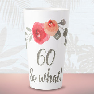60 Na und Lustige Wasserfarbe Rose 60. Geburtstag  Milchtasse
