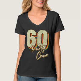 60 Party Crew 60. Geburtstag Frauen V-Neck T-Shirt