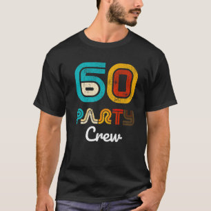 60 Party Crew - 60 Jahre alt Vintage 1963 60. Gebu T-Shirt