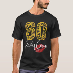 60 Party Crew trinken Biergeschenke 60. Jubiläum T-Shirt