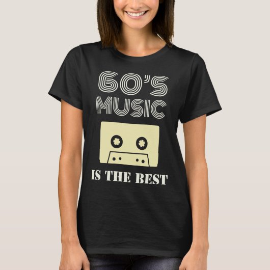 60 s Music Is The Best T-Shirt (Vorderseite)