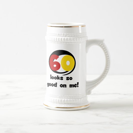 60 sieht mir so gut aus wie T - Shirt und Geschenk Bierglas (Rechts)