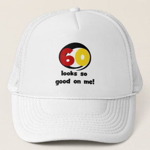 60 sieht mir so gut aus wie T - Shirt und Geschenk Truckerkappe