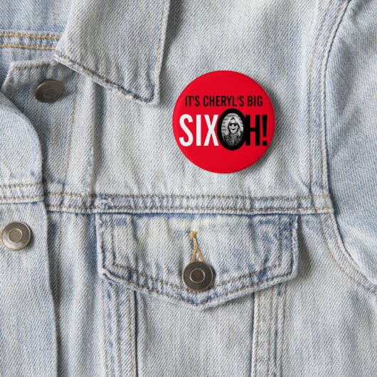 60. SIXOH! Foto sechzigjährig Button (Beispiel)