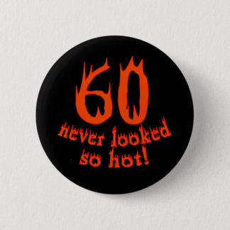 60 so heiß nie geschaut! button