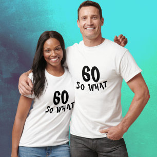 60 so was Funny Zitat 60. Geburtstag T-Shirt