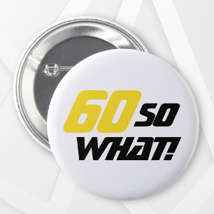 60 so was Funny Zitat Typografie 60. Geburtstag Button