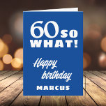 60 so, was Funny Zitat Typografie 60. Geburtstag Karte<br><div class="desc">60 so,  was Funny Zitat Typografie 60. Geburtstagskarte. 60. Geburtstag personalisierte Karte mit einem lustigen und motivierend Zitat 60 So was. Füge Deinen Namen hinzu.</div>