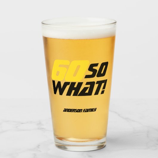 60 So, was lustige Inspiration Zitat 60. Geburtsta Glas (Vorne (Gefüllt))