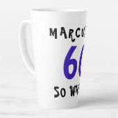 60 So, was lustige Inspiration Zitat 60. Geburtsta Milchtasse (Linke Ecke)