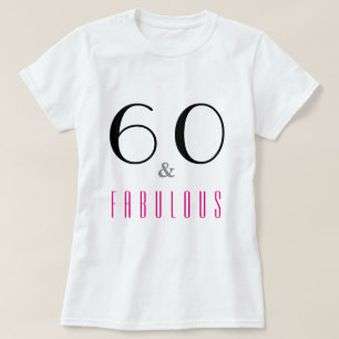 60 und Fabelhaft 60. Geburtstags-Party-T-Shirt T-Shirt