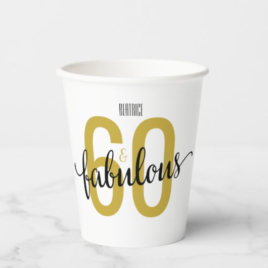60 und Fabulous 60. Geburtstag Pappbecher (Vorderseite)