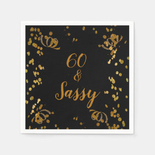 60 und Frech 60. Geburtstag Schwarz   Faux Gold Serviette
