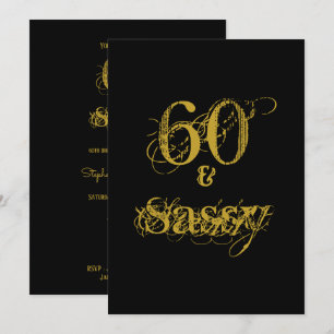60 und Frech 60. Geburtstagsfeier Schwarz und Gold Einladung