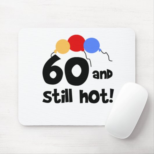 60 und noch heiß mousepad (Mit Mouse)