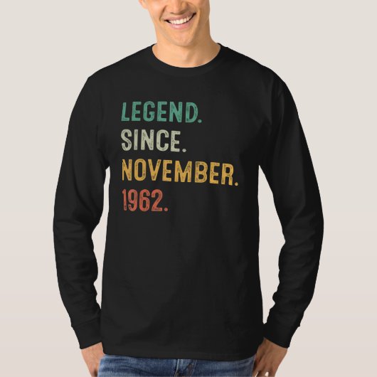 60 Years Old 60th Bday Men Legend Since November T-Shirt (Vorderseite)