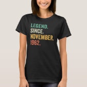60 Years Old Legend Since November 1962 60th Birt T-Shirt (Vorderseite)