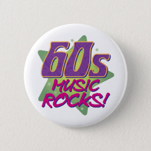 60er Music Rocks! Button