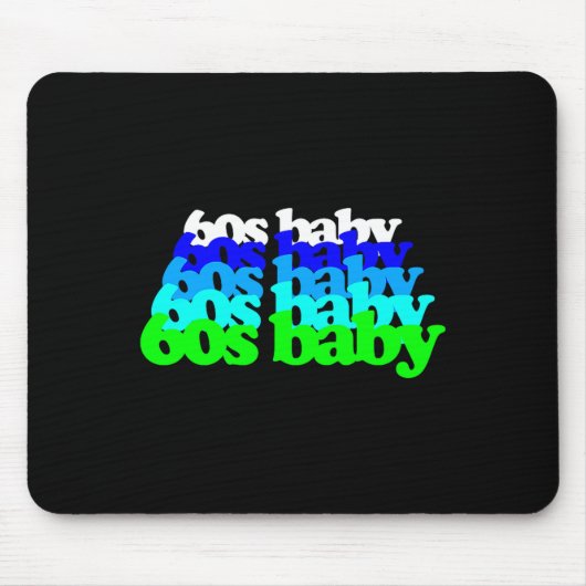 60s Baby 1960s Birthday Born Sixties Boomers Gen X Mousepad (Vorne)