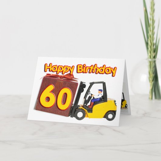 60th birthday card with a fork lift truck karte (Vorderseite)